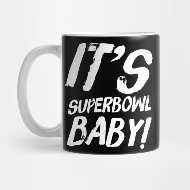 It’s superbowl baby! by WordFandom